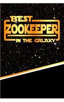The Best Zookeeper in the Galaxy: Weekly Planner Notebook Book 120 Pages 6"x9"