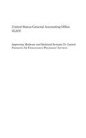 Improving Medicare and Medicaid Systems to Control Payments for Unnecessary Physicians' Services