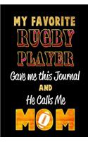 My Favorite Rugby Player Gave Me This Journal and He Calls Me Mom