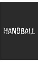 Handball: Handball Notebook, Blank Lined (6 x 9 - 120 pages) Sports Themed Notebook for Daily Journal, Diary, and Gift