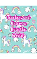 Teachers and Unicorns Rule the World