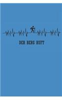 Der Berg Ruft