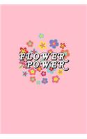 Flower Power: Dot Grid Journal - Flower Power Hippie Black Fun-ny Hippy Culture Gift - Pink Dotted Diary, Planner, Gratitude, Writing, Travel, Goal, Bullet Notebo