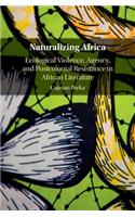 Naturalizing Africa