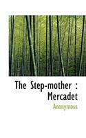 The Step-Mother: Mercadet(English)