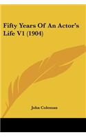 Fifty Years of an Actor's Life V1 (1904)