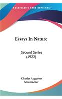 Essays In Nature: Second Series (1922)