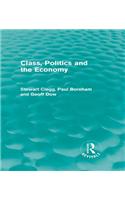 Class, Politics and the Economy (Routledge Revivals)