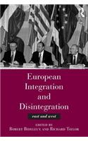 European Integration and Disintegration