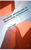 Network Approaches to Multi-Level Governance