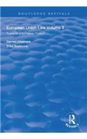 European Union Law: Volume II: Towards a European Polity?