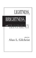 Lightness, Brightness and Transparency