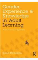 Gender, Experience, and Knowledge in Adult Learning
