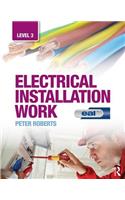 Electrical Installation Work: Level 3: Eal Edition