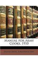 Manual for Army Cooks. 1910