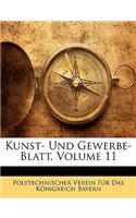 Kunst- Und Gewerbe- Blatt. Eilfter Jahrgang.