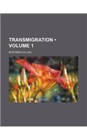 Transmigration (Volume 1): (English)
