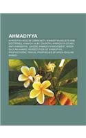 Ahmadiyya: Ahmadiyya Muslim Community, Ahmadiyya Beliefs and Doctrines, Ahmadiyya by Country, Ahmadiyya Stubs, Anti-Ahmadiyya