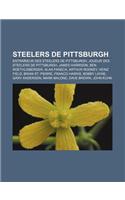 Steelers de Pittsburgh: Entraineur Des Steelers de Pittsburgh, Joueur Des Steelers de Pittsburgh, James Harrison, Ben Roethlisberger(French)