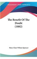 Benefit Of The Doubt (1882)