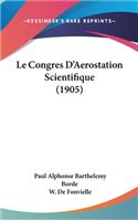 Le Congres D'Aerostation Scientifique (1905)
