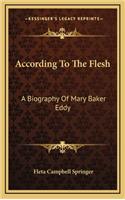 According To The Flesh