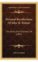 Personal Recollections Of John M. Palmer