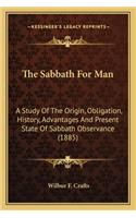 The Sabbath For Man