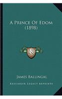 A Prince Of Edom (1898)
