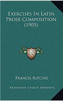 Exercises In Latin Prose Composition (1905)