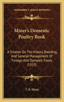 Miner's Domestic Poultry Book