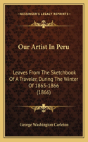 Our Artist In Peru