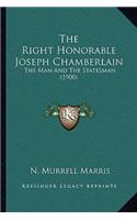 Right Honorable Joseph Chamberlain