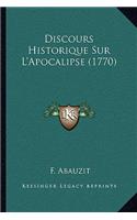 Discours Historique Sur L'Apocalipse (1770)