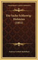 Die Sache Schleswig-Holsteins (1851)