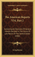 American Reports V54, Part 2