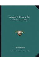 Attaque Et Defense Des Forteresses (1898)