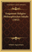 Fragmente Religios-Philosophischen Inhalts (1832)