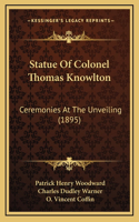 Statue Of Colonel Thomas Knowlton