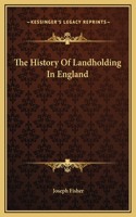 The History Of Landholding In England