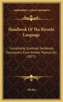Handbook Of The Birouhi Language