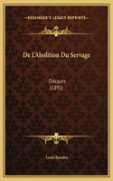 De L'Abolition Du Servage