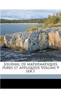 Journal de Mathématiques Pures Et Appliquées Volume 9 Ser.1: (French)