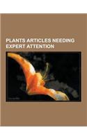 Plants Articles Needing Expert Attention: Adenanthos Apiculatus, Adenanthos Drummondii, Adenanthos Linearis, Angel Wing Begonia, Basellaceae, Bulbophy(English)