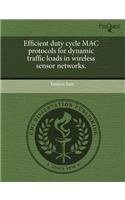 Efficient Duty Cycle Mac Protocols for Dynamic Traffic Loads in Wireless Sensor Networks