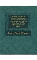 Manual for Rifle Practice