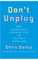 Don't Unplug