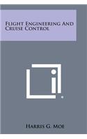 Flight Engineering and Cruise Control