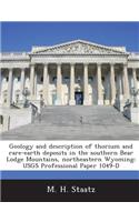 Geology and Description of Thorium and Rare-Earth Deposits in the Southern Bear Lodge Mountains, Northeastern Wyoming