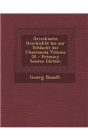 Griechische Geschichte Bis Zur Schlacht Bei Chaeroneia Volume 01: (German)